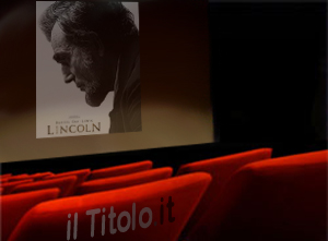 Il sofferto 13esimo emendamento in “Lincoln” di Spielberg