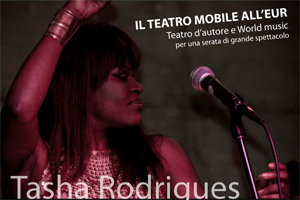Teatro d’autore e World music con Tasha Rodrigues