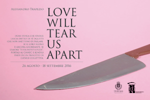Alessandro Trapezio in Love Will Tear Us Apart