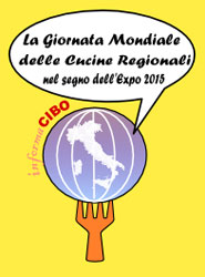 Al via La Giornata Mondiale delle Cucine Regionali italiane nel segno dell'Expo 2015