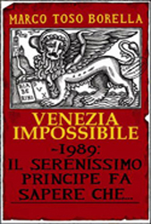 Venezia Impossibile diventa possibile