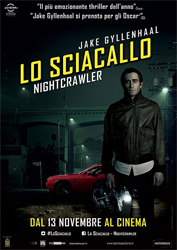 Lo Sciacallo - Nightcrawler candidato agli Oscar® 2015