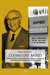 L'uomo del MIFED, il nuovo libro di Dom Serafini